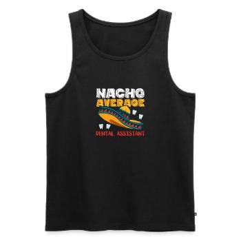 Nacho Average Dental Assistant - Männer Premium Bio Tank Top - Schwarz - Vorne - AI Model Male 178 light (178cm)