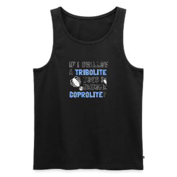 Wenn man einen Trilobiten verschluckt, wird er zu - Männer Premium Bio Tank Top - Schwarz - Vorne - Michal (187cm)