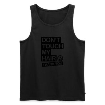 dont_touch_my_hair_1_f1 - Débardeur bio Premium Homme - noir - Devant - Michal (187cm)