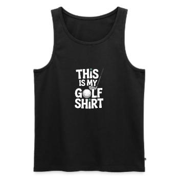 Funny Golfing Fathers Day Golf Lover This Is My - Men's Premium Organic Tank Top - black - Front - AI Model Male 178 light (178cm)