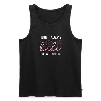 Ich backe nicht immer... Oh, warte, ja, ich backe - Männer Premium Bio Tank Top - Schwarz - Vorne - AI Model Male 178 light (178cm)
