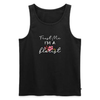 Vertrau mir, ich bin Florist - Männer Premium Bio Tank Top - Schwarz - Vorne - Michal (187cm)