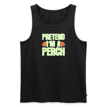 Pretend I’m a Perch – Lustiges Fisch Kostüm - Männer Premium Bio Tank Top - Schwarz - Vorne - Michal (187cm)