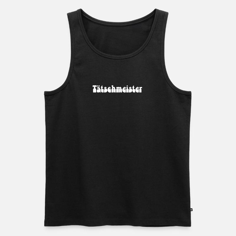 Tätschmeister oder Tätschmeischter gäu - Männer Premium Bio Tank Top - Schwarz