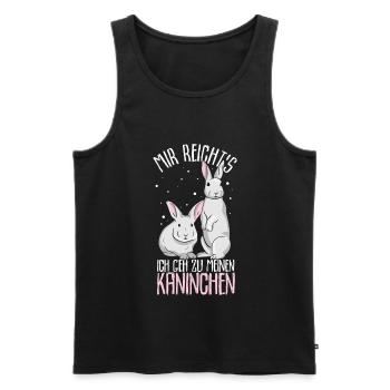 Mir reichts ich geh zu meinen Kaninchen Hasen Gesc - Männer Premium Bio Tank Top - Schwarz - Vorne - Michal (187cm)