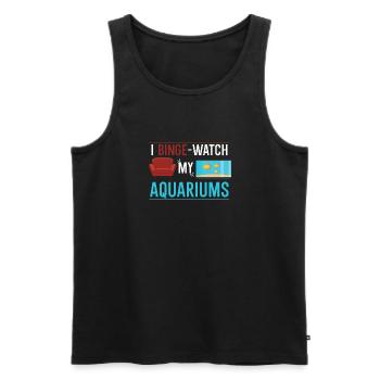 I Binge watch My Aquariums - Men's Premium Organic Tank Top - black - Front - AI Model Male 178 light (178cm)
