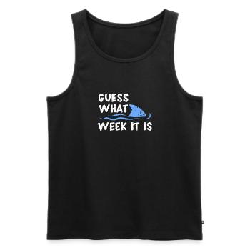 Raten Sie mal, welche Woche wir haben - Männer Premium Bio Tank Top - Schwarz - Vorne - Michal (187cm)