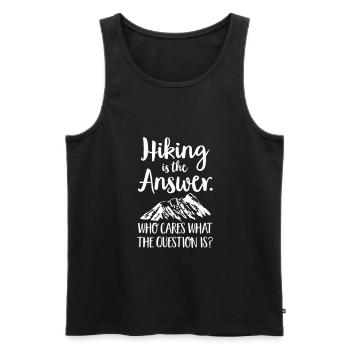 Hiking Is The Answer... - Men's Premium Organic Tank Top - black - Front - Michal (187cm)