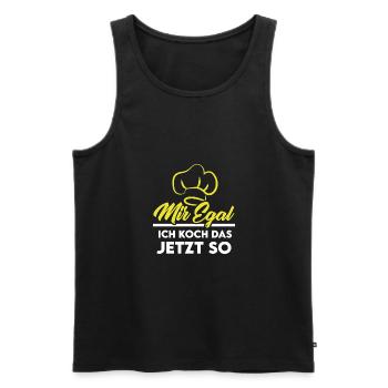 Koch kochen braten Küche Spruch mir egal - Männer Premium Bio Tank Top - Schwarz - Vorne - Michal (187cm)