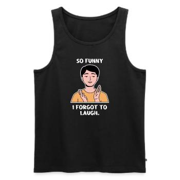 No Laugh Design für junge stolze Pinoys - Männer Premium Bio Tank Top - Schwarz - Vorne - Michal (187cm)