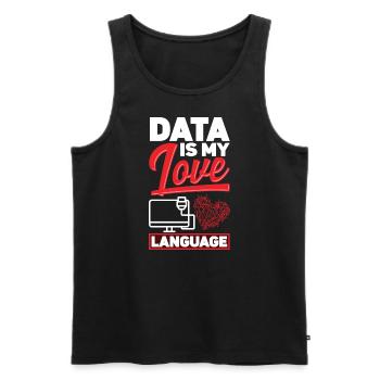 Data Is My Love Language Data Scientist - Men's Premium Organic Tank Top - black - Front - AI Model Male 178 light (178cm)