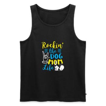 Dog Lover Rockin The Dog Mom Life Birthday Gift - Men's Premium Organic Tank Top - black - Front - AI Model Male 178 light (178cm)