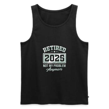 Retirement 2025 Pensioner Pension Pensioner - Men's Premium Organic Tank Top - black - Front - Michal (187cm)