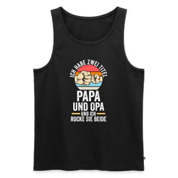 Papa & Opa Papa & Opa Familie Geschenk - Männer Premium Bio Tank Top - Schwarz - Vorne - Michal (187cm)