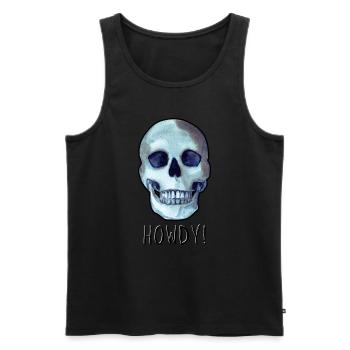 Skull saying HOWDY! funny dark humor - Men's Premium Organic Tank Top - black - Front - AI Model Male 178 light (178cm)