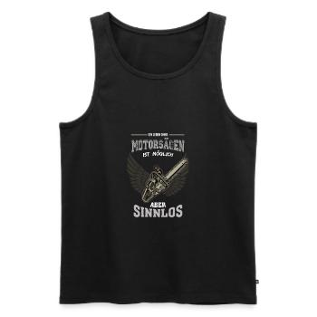Power saws Forstwirt life meaningless - gift - Men's Premium Organic Tank Top - black - Front - Michal (187cm)