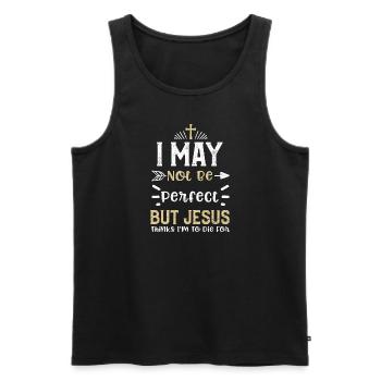 I May Not Be Perfect But Jesus T... - Men's Premium Organic Tank Top - black - Front - Michal (187cm)