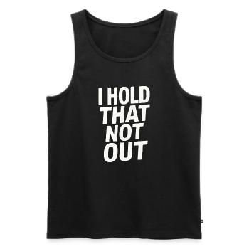 Denglisch Lustig I Hold That Not Out - Männer Premium Bio Tank Top - Schwarz - Vorne - Michal (187cm)