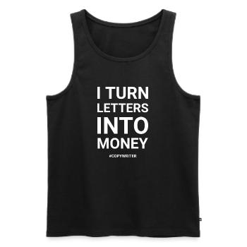 I Turn Letters Into Money Copywriter - Men's Premium Organic Tank Top - black - Front - Michal (187cm)