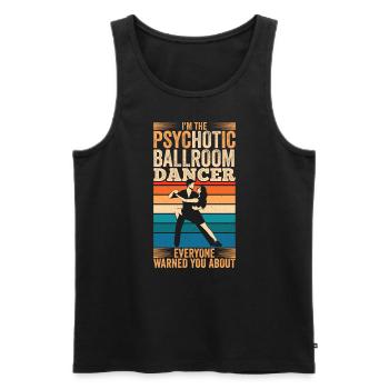 Dancing Slogan Ballroom Couple Dance Dance Floor - Men's Premium Organic Tank Top - black - Front - AI Model Male 178 light (178cm)