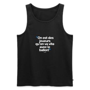 Citation célèbre footballeur - Débardeur bio Premium Homme - noir - Devant - Michal (187cm)