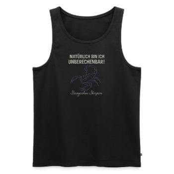 Skorpion Sternzeichen - Unberechenbar Spruch - Männer Premium Bio Tank Top - Schwarz - Vorne - Michal (187cm)