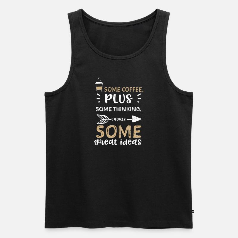 Some coffee, plus some thinking,... - Männer Premium Bio Tank Top - Schwarz