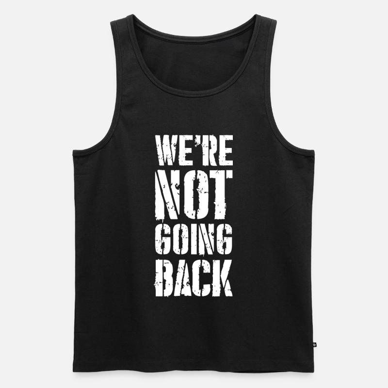 we're not going back - Männer Premium Bio Tank Top - Schwarz
