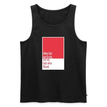 Everything has an end, you're a sausage - Men's Premium Organic Tank Top - black - Front - AI Model Male 178 light (178cm)