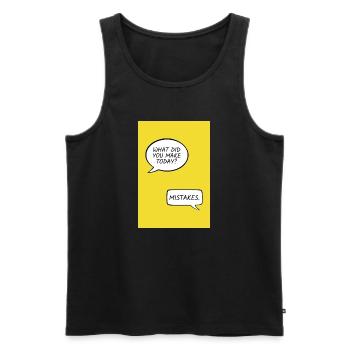 What Did You Make Today? – Mistakes - Men's Premium Organic Tank Top - black - Front - AI Model Male 178 light (178cm)