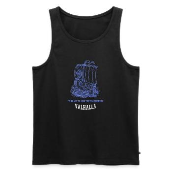 I'm Ready To Join The Champions Of Valhalla Viking - Männer Premium Bio Tank Top - Schwarz - Vorne - Michal (187cm)