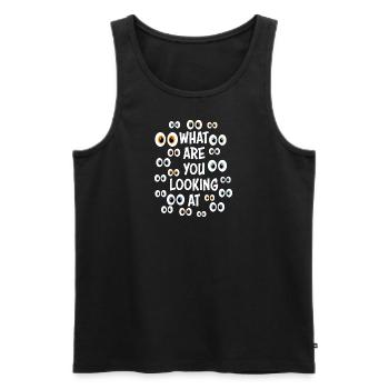 Lustiger Party-Spruch „What are you looking at“ - Männer Premium Bio Tank Top - Schwarz - Vorne - AI Model Male 178 light (178cm)
