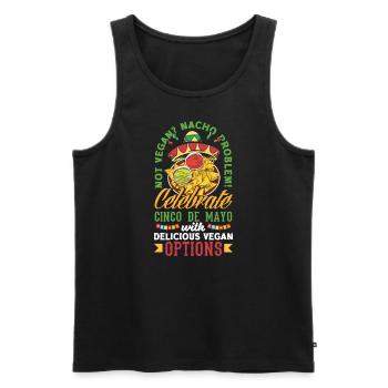 Nacho problem! Cinco de Mayo with delicious vegan - Männer Premium Bio Tank Top - Schwarz - Vorne - Michal (187cm)