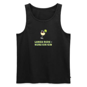Lange Rede - Kurz ein Gin - Männer Premium Bio Tank Top - Schwarz - Vorne - AI Model Male 178 light (178cm)