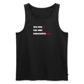 Ich Kam Sah Und Korrigierte! Deutsch Grammatik Leh - Männer Premium Bio Tank Top - Schwarz - Vorne - AI Model Male 178 light (178cm)