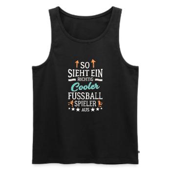 So sieht ein richtig cooler Fußballspieler aus  - Männer Premium Bio Tank Top - Schwarz - Vorne - Michal (187cm)