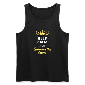 "Keep Calm and Embrace the Chaos" - Audacity and fun - Men's Premium Organic Tank Top - black - Front - Michal (187cm)