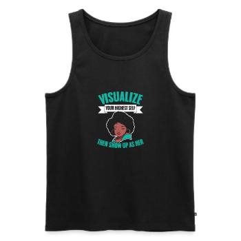 Visualize Your Highest Self Then Show Up As Her - Men's Premium Organic Tank Top - black - Front - AI Model Male 178 light (178cm)