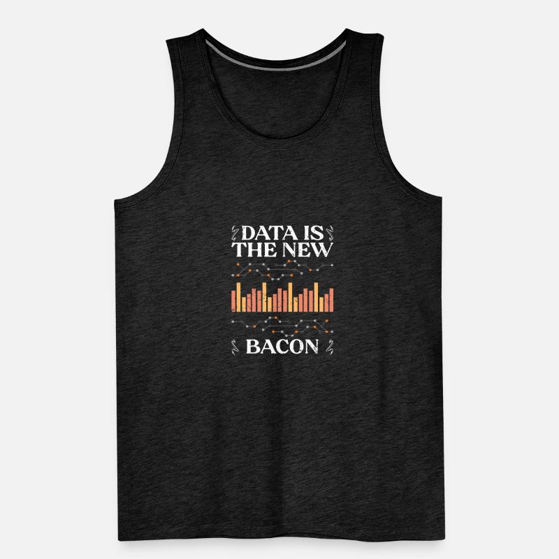 Data Is The New Bacon Funny Deep Learning For Data Men's Premium Organic Tank Top