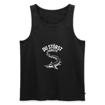 Stör angeln Sportfischen - Du störst. Stördesign - Männer Premium Bio Tank Top - Schwarz - Vorne - Michal (187cm)