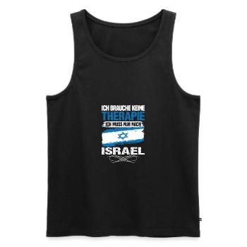 Don't need therapy I just need to go to Israel - Men's Premium Organic Tank Top - black - Front - Michal (187cm)