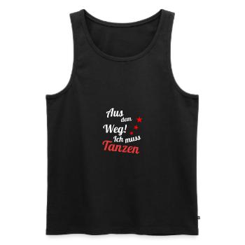 Aus dem Weg ich muss Tanzen - Männer Premium Bio Tank Top - Schwarz - Vorne - Michal (187cm)