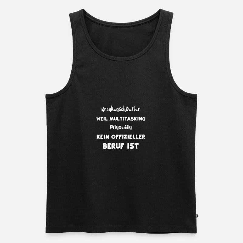 Krankenschwester Weil Multitaski... - Männer Premium Bio Tank Top - Schwarz