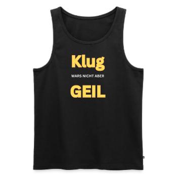 Klug wars nicht aber geil - Männer Premium Bio Tank Top - Schwarz - Vorne - AI Model Male 178 light (178cm)