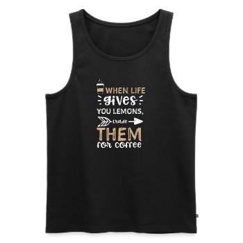 When life gives you lemons, trad... - Männer Premium Bio Tank Top - Schwarz - Vorne - Michal (187cm)