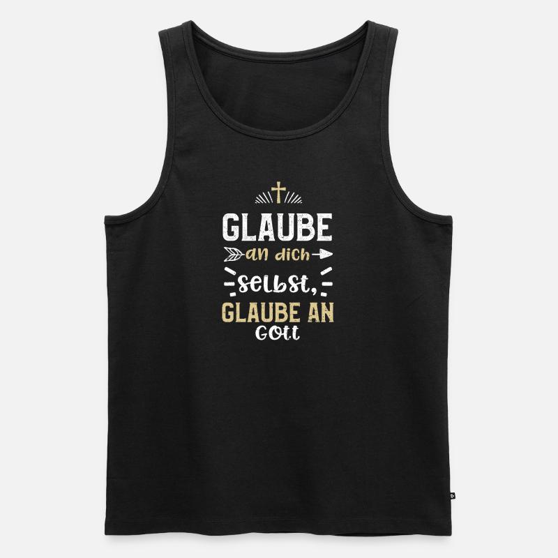 Glaube an dich selbst, glaube an... - Männer Premium Bio Tank Top - Schwarz