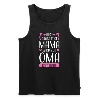 Mama & Oma Familie Mutter Geschenk - Männer Premium Bio Tank Top - Schwarz - Vorne - Michal (187cm)