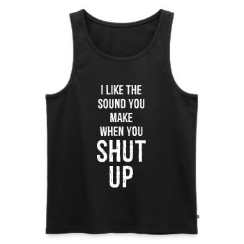 Ich mag das Geräusch, das du machst, wenn du die Klappe hältst - Männer Premium Bio Tank Top - Schwarz - Vorne - AI Model Male 178 light (178cm)