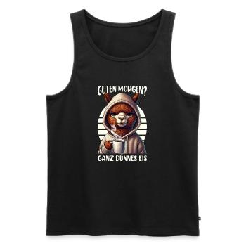 Guten Morgen Ganz Dünnes Eis Alpaka Schlafmützen - Men's Premium Organic Tank Top - black - Front - Michal (187cm)