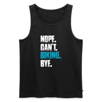 Nope can't biking Fahrrad Mountainbike Downhill - Männer Premium Bio Tank Top - Schwarz - Vorne - Michal (187cm)